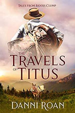 [Tales from Biders Clump 09] • The Travels of Titus